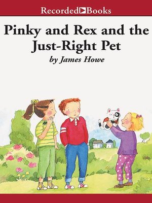 cover image of Pinky and Rex and the Just Right Pet